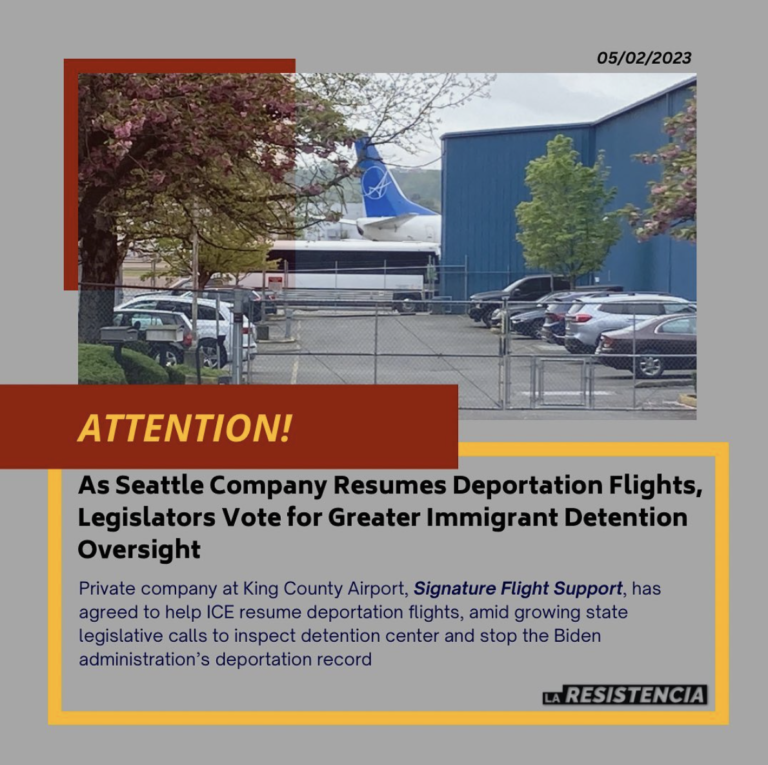 Compañía de Seattle reanuda los vuelos de deportación, legisladores votan por una mayor supervisión de la detención de inmigrantes